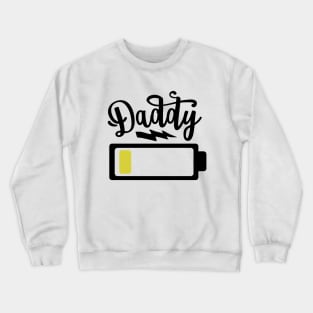 Daddy Low Battery Crewneck Sweatshirt